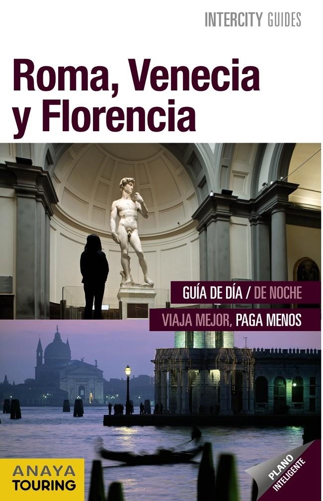 ROMA, VENECIA Y FLORENCIA | 9788499355245 | PRIOR VENEGAS, MARÍA/MORÁN, ISABEL/GARCÍA YELO, MARÍA | Llibreria Online de Banyoles | Comprar llibres en català i castellà online