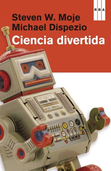 CIENCIA DIVERTIDA | 9788490065853 | W.MOJE STEVEN/ | Llibreria Online de Banyoles | Comprar llibres en català i castellà online