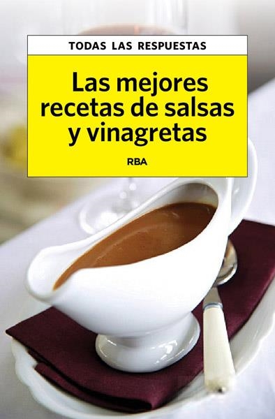 MEJORES RECETAS DE SALSAS Y VINAGRET LES | 9788490065778 | VIADER VIDAL, CRISTINA | Llibreria Online de Banyoles | Comprar llibres en català i castellà online