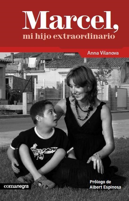 MARCEL: MI HIJO EXTRAODINARIO | 9788415097136 | VILANOVA, ANNA | Llibreria Online de Banyoles | Comprar llibres en català i castellà online