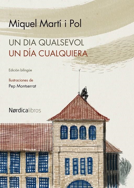 UN DÍA QUALSEVOL / UN DÍA QUALQUIERA | 9788415717263 | MARTÍ I POL, MIQUEL | Llibreria Online de Banyoles | Comprar llibres en català i castellà online