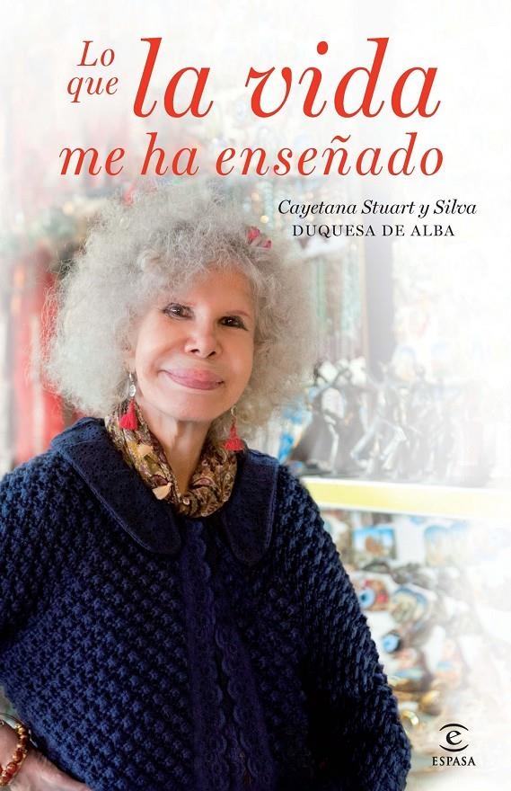 LO QUE LA VIDA ME HA ENSEÑADO | 9788467018837 | CAYETANA STUART Y SILVA | Llibreria Online de Banyoles | Comprar llibres en català i castellà online