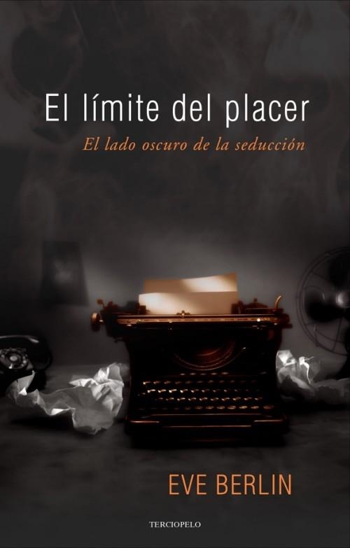 LÍMITE DEL PLACER, EL | 9788415410324 | BERLIN, EVA | Llibreria Online de Banyoles | Comprar llibres en català i castellà online