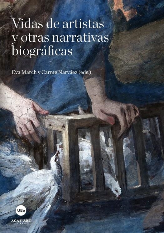 VIDAS ARTISTAS OTRAS NARRATIVAS | 9788447536795 | MARCH, EVA | Llibreria Online de Banyoles | Comprar llibres en català i castellà online