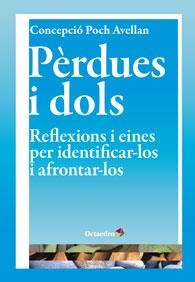 PÈRDUES I DOLS | 9788499213880 | POCH AVELLAN, CONCEPCIÓ | Llibreria Online de Banyoles | Comprar llibres en català i castellà online