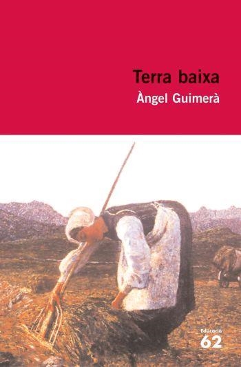 TERRA BAIXA | 9788492672875 | ÀNGEL GUIMERÀ | Llibreria Online de Banyoles | Comprar llibres en català i castellà online