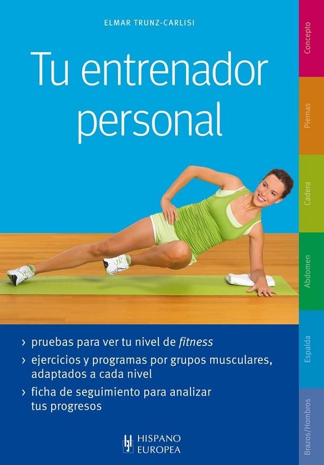 TU ENTRENADOR PERSONAL | 9788425520655 | TRUNZ-CARLISI, ELMAR | Llibreria Online de Banyoles | Comprar llibres en català i castellà online