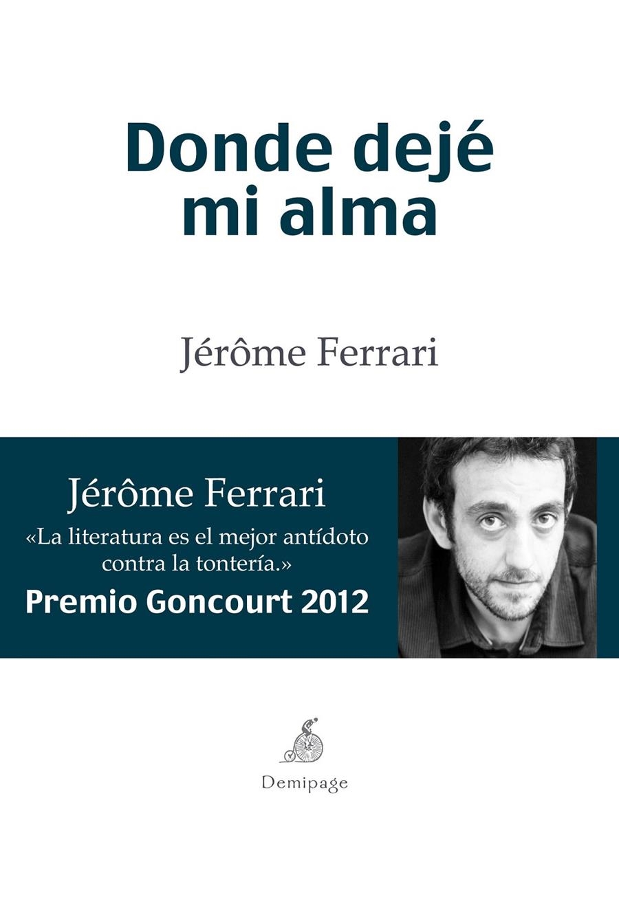 DONDE DEJÉ MI ALMA | 9788492719365 | FERRARI, JÉRÔME | Llibreria Online de Banyoles | Comprar llibres en català i castellà online