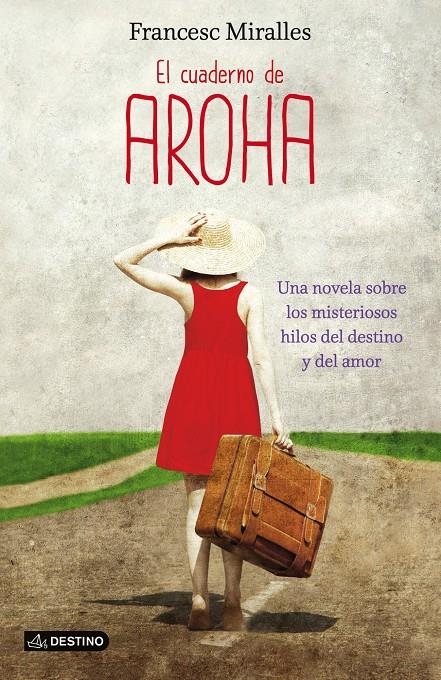 CUADERNO DE AROHA EL | 9788408038245 | MIRALLES FRANCESC | Llibreria Online de Banyoles | Comprar llibres en català i castellà online