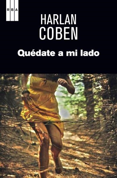 QUÉDATE A MI LADO | 9788490066263 | COBEN , HARLAN | Llibreria Online de Banyoles | Comprar llibres en català i castellà online