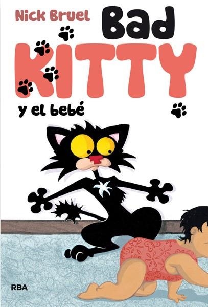 BAD KITTY Y EL BEBÉ | 9788427204157 | BRUEL , NICK | Llibreria Online de Banyoles | Comprar llibres en català i castellà online