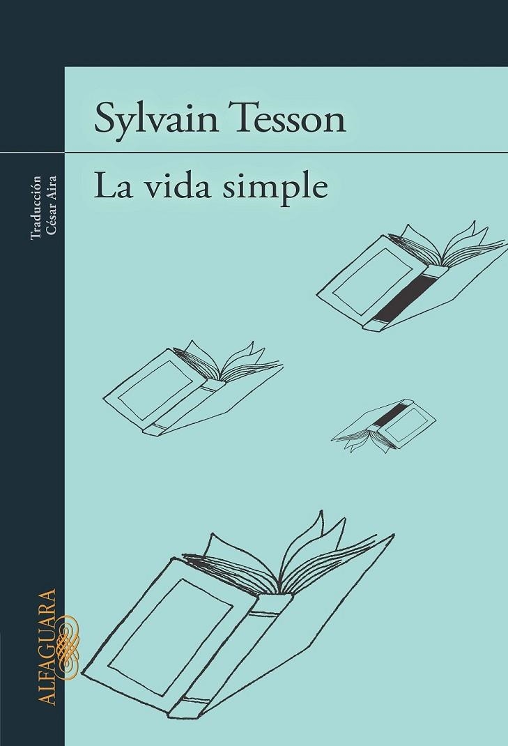 VIDA SIMPLE, LA | 9788420412092 | TESSON, SYLVAIN | Llibreria L'Altell - Llibreria Online de Banyoles | Comprar llibres en català i castellà online - Llibreria de Girona