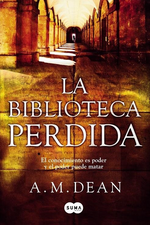 LA BIBLIOTECA PERDIDA | 9788483654835 | A. M. DEAN | Llibreria Online de Banyoles | Comprar llibres en català i castellà online