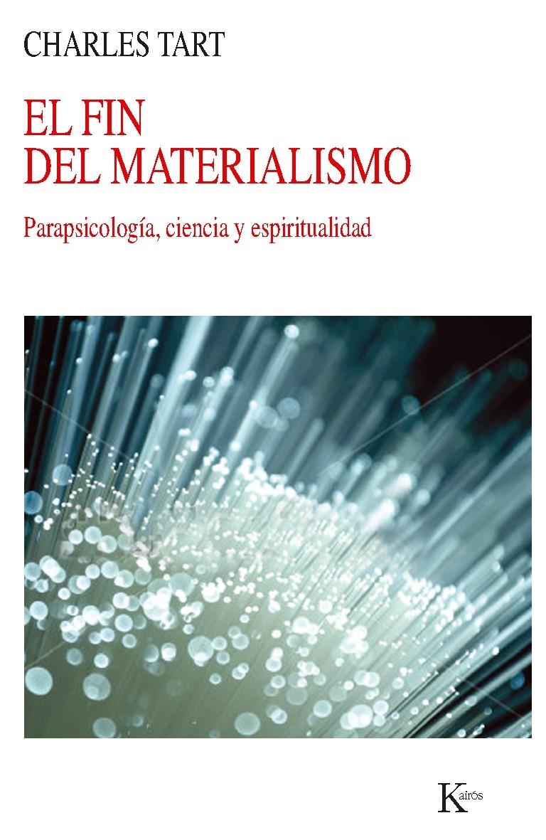 FIN DEL MATERIALISMO EL | 9788499882345 | TART, CHARLES | Llibreria Online de Banyoles | Comprar llibres en català i castellà online