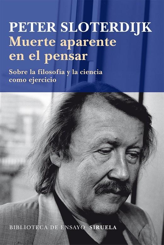 MUERTE APARENTE EN EL PENSAR | 9788498418279 | SLOTERDIJK, PETER | Llibreria L'Altell - Llibreria Online de Banyoles | Comprar llibres en català i castellà online - Llibreria de Girona