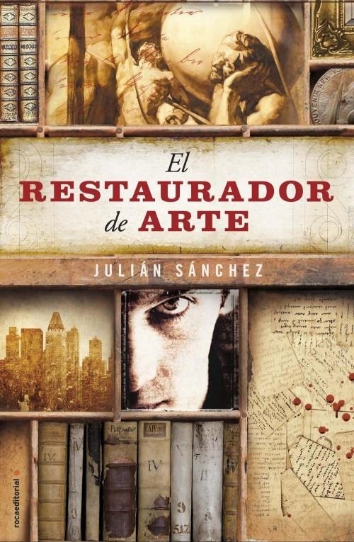 RESTAURADOR DE ARTE, EL | 9788499185897 | SÁNCHEZ, JULIÁN | Llibreria Online de Banyoles | Comprar llibres en català i castellà online