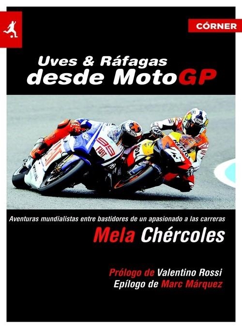 UVES Y RÁFAGAS DESDE MOTOGP | 9788415242420 | CHÉRCOLES, MELA | Llibreria Online de Banyoles | Comprar llibres en català i castellà online