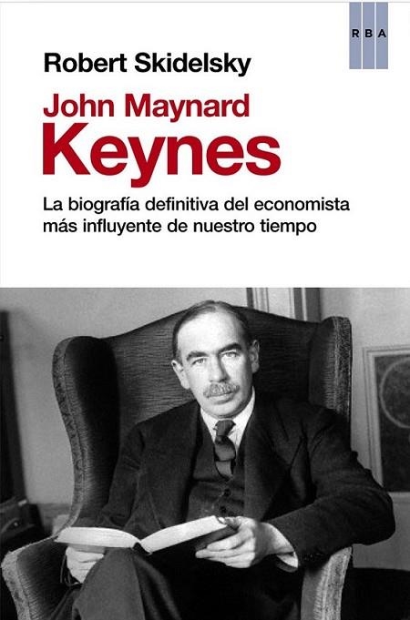 JOHN MAYNARD KEYNES | 9788490066560 | SKIDELSKY , ROBERT | Llibreria Online de Banyoles | Comprar llibres en català i castellà online