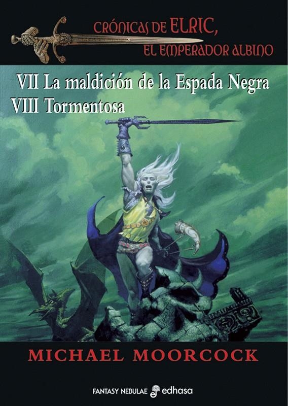 VII MALDICION DE LA ESPADA NEGRA, LA , VIII TORMENTOSA | 9788435021180 | MOORCOCK, MICHAEL | Llibreria Online de Banyoles | Comprar llibres en català i castellà online