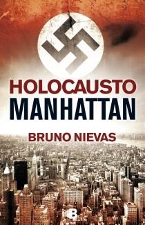 HOLOCAUSTO MANHATTAN | 9788466647809 | NIEVAS, BRUNO | Llibreria Online de Banyoles | Comprar llibres en català i castellà online