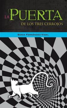 PUERTA DE LOS TRES CERROJOS, LA | 9788424642822 | FERNÁNDEZ-VIDAL, SONIA | Llibreria L'Altell - Llibreria Online de Banyoles | Comprar llibres en català i castellà online - Llibreria de Girona