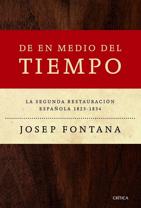 DE EN MEDIO DEL TIEMPO | 9788498925548 | JOSEP FONTANA LÁZARO | Llibreria Online de Banyoles | Comprar llibres en català i castellà online