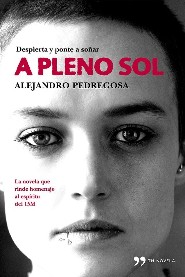 A PLENO SOL | 9788499982892 | ALEJANDRO PEDREGOSA MORALES | Llibreria Online de Banyoles | Comprar llibres en català i castellà online