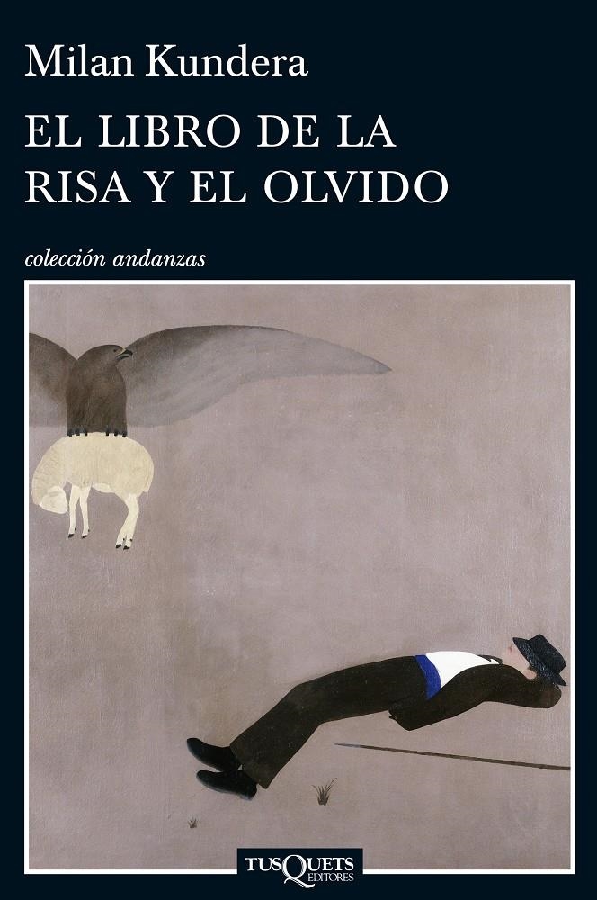 LIBRO DE LA RISA Y EL OLVIDO, EL | 9788483834749 | KUNDERA, MILAN | Llibreria L'Altell - Llibreria Online de Banyoles | Comprar llibres en català i castellà online - Llibreria de Girona