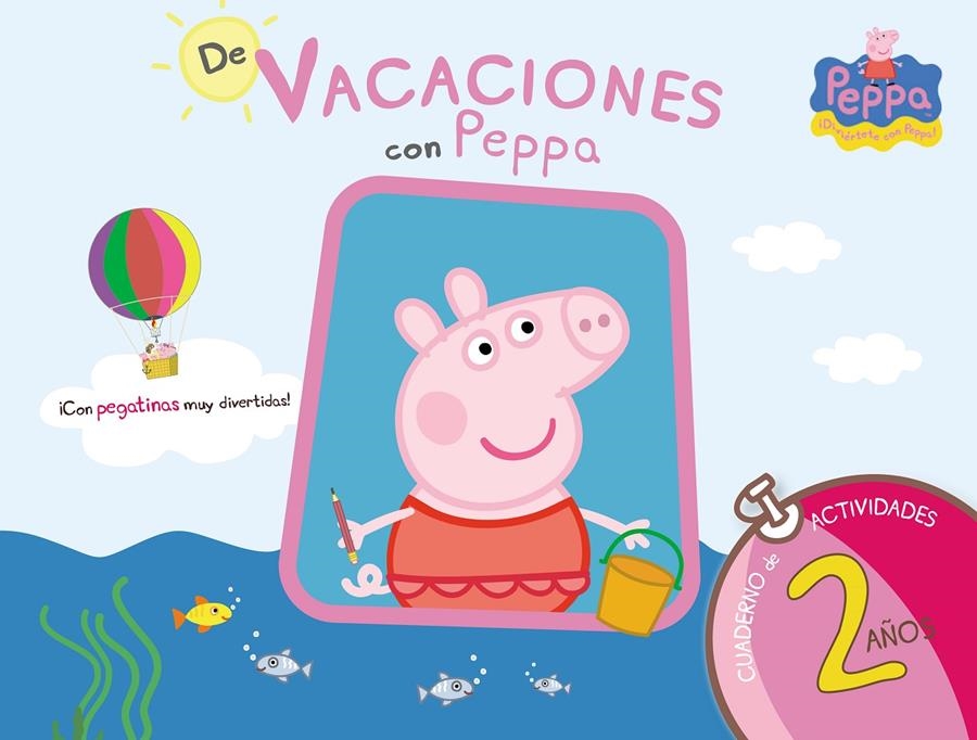 PEPPA PIG. DE VACACIONES CON PEPPA (CUADERNO DE VACACIONES 2 AÑOS) | 9788437281186 | EQUIPO PSICOPEDAGÓGICO SANTILLANA EDICIONES GENERALES/ALTEA | Llibreria Online de Banyoles | Comprar llibres en català i castellà online