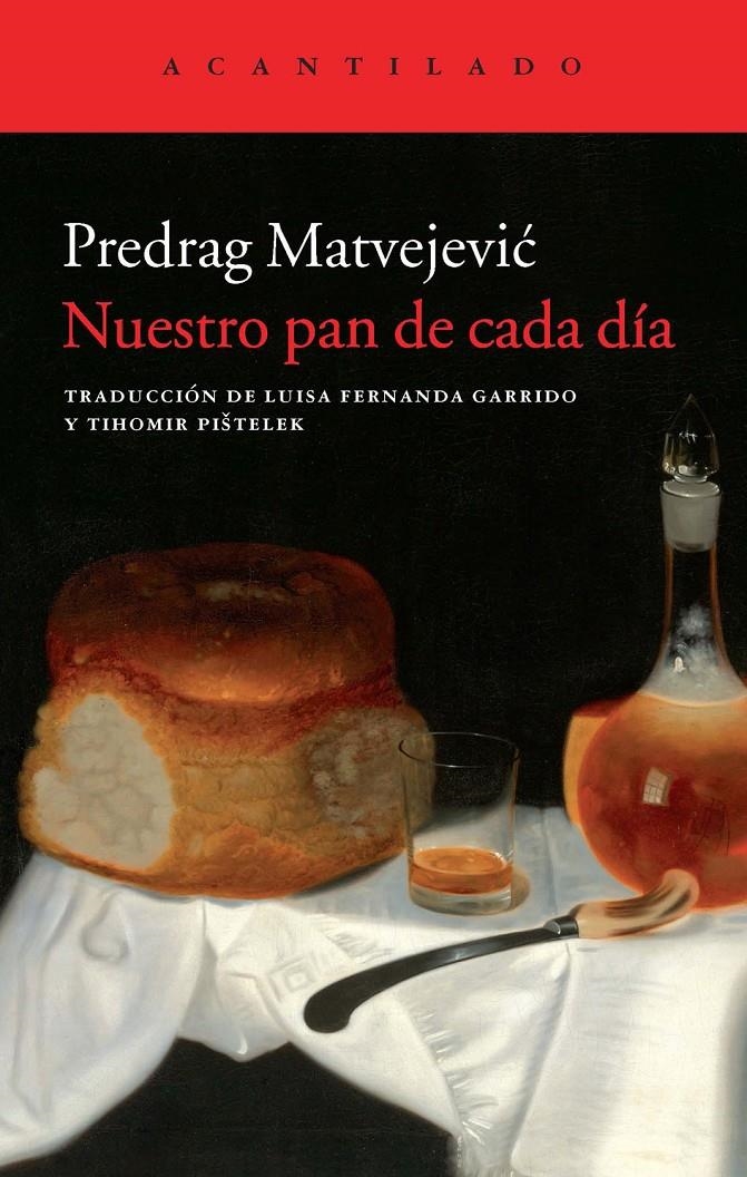 NUESTRO PAN DE CADA DÍA | 9788415689577 | MATVEJEVIC, PREDRAG | Llibreria Online de Banyoles | Comprar llibres en català i castellà online