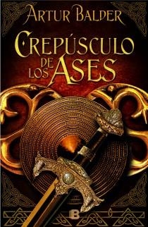 CREPÚSCULO DE LOS ASES | 9788466653329 | BALDER, ARTUR | Llibreria Online de Banyoles | Comprar llibres en català i castellà online