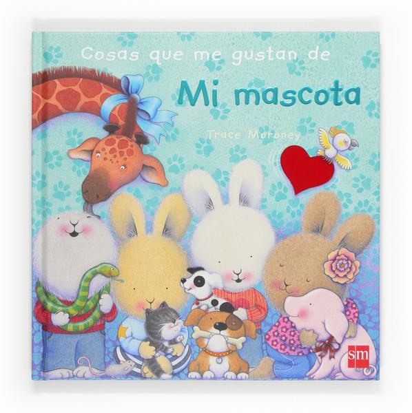 COSAS QUE ME GUSTAN DE MI MASCOTA | 9788467560619 | MORONEY, TRACEY/TELLECHEA, TERESA | Llibreria Online de Banyoles | Comprar llibres en català i castellà online