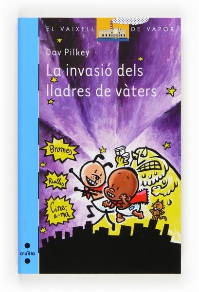 INVASIÓ DELS LLADRES DE VÀTERS, LA | 9788466131759 | PILKEY, DAV | Llibreria Online de Banyoles | Comprar llibres en català i castellà online