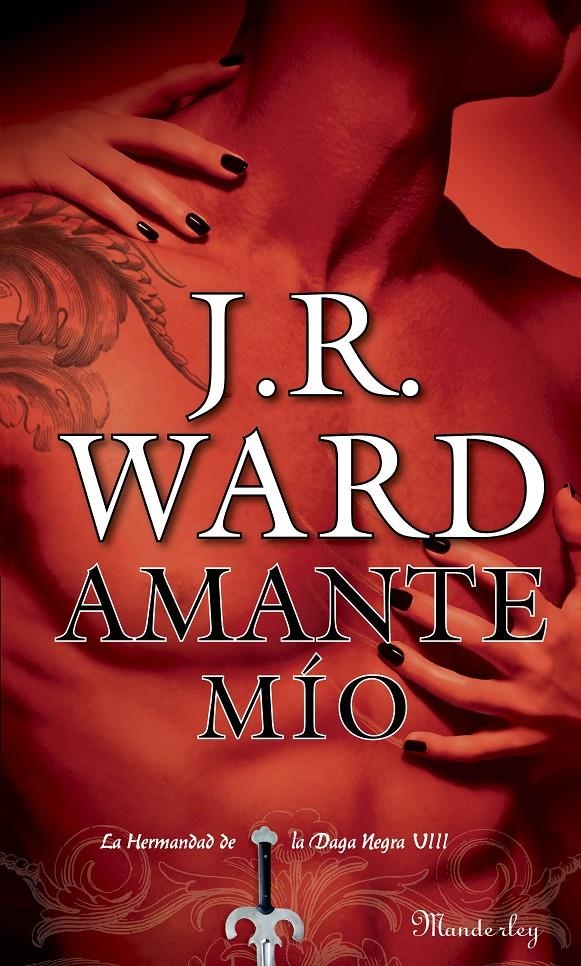 AMANTE MIO | 9788483652312 | WARD, J.R. | Llibreria Online de Banyoles | Comprar llibres en català i castellà online