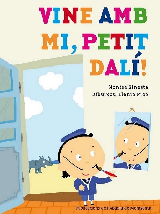 VINE AMB MI, PETIT DALÍ! | 9788498836028 | GINESTA CLAVELL, MONTSERRAT | Llibreria L'Altell - Llibreria Online de Banyoles | Comprar llibres en català i castellà online - Llibreria de Girona