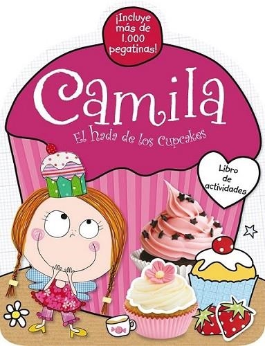 CAMILA, EL HADA DE LOS CUPCAKES. LIBRO DE ACTIVIDADES | 9788421689301 | SCOLLEN, CHRIS | Llibreria Online de Banyoles | Comprar llibres en català i castellà online