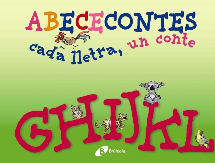 ABECECONTES CADA LLETRA, UN CONTE (G-L) | 9788499064475 | DOUMERC, BEATRIZ/BARNES, GABRIEL | Llibreria Online de Banyoles | Comprar llibres en català i castellà online