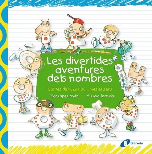 DIVERTIDES AVENTURES DELS NOMBRES, LES | 9788499064048 | LÓPEZ ÁVILA, PILAR | Llibreria Online de Banyoles | Comprar llibres en català i castellà online