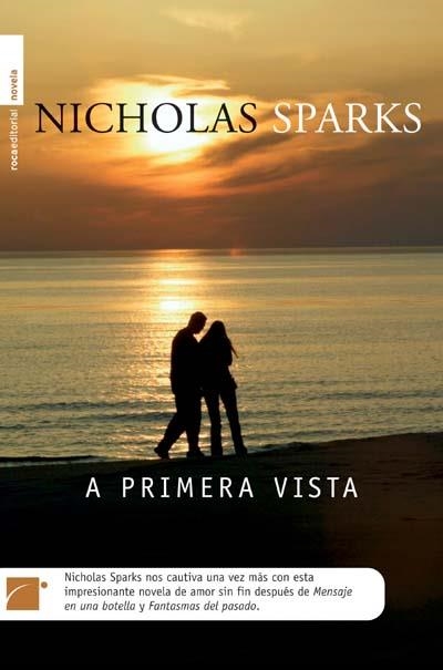 A PRIMERA VISTA | 9788496791916 | SPARKS N. | Llibreria Online de Banyoles | Comprar llibres en català i castellà online