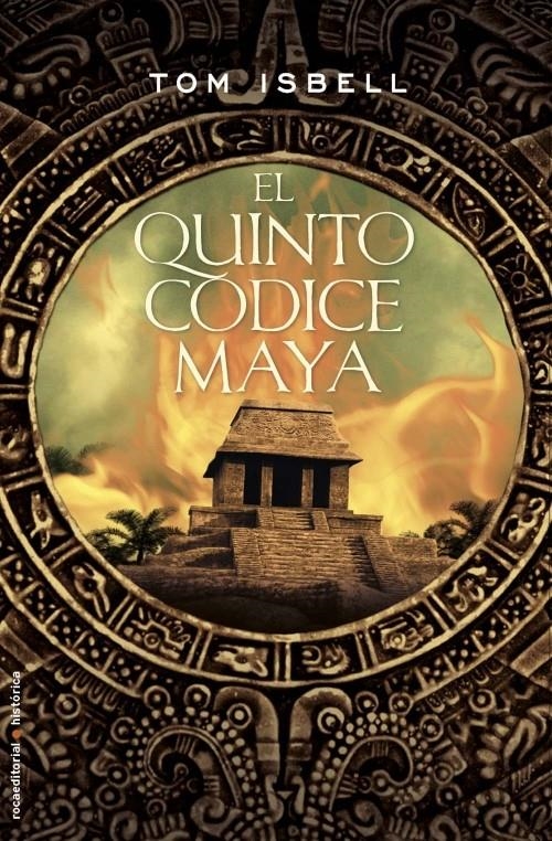 QUINTO CÓDICE MAYA, EL | 9788499181417 | ISBELL, TOM | Llibreria Online de Banyoles | Comprar llibres en català i castellà online