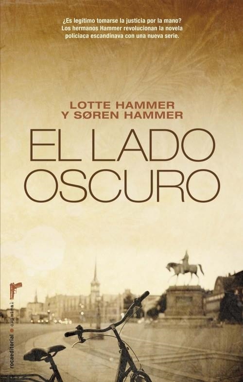 LADO OSCURO,EL | 9788499182209 | LOTTE HAMMER Y SOREN HAMMER | Llibreria Online de Banyoles | Comprar llibres en català i castellà online