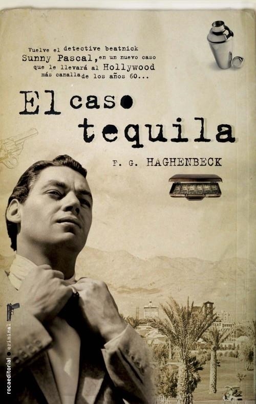 CASO TEQUILA,EL | 9788499182889 | HAGHENBECK, F G | Llibreria Online de Banyoles | Comprar llibres en català i castellà online