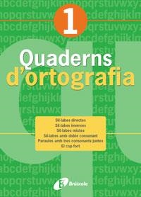 QUADERNS D'ORTOGRAFIA 1, EP | 9788483047415 | LLAUGER, NARCIS | Llibreria Online de Banyoles | Comprar llibres en català i castellà online