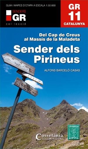 GR 11. CATALUNYA. SENDER DELS PIRINEUS | 9788415456360 | BARCELÓ CASAS, ALFONS | Llibreria Online de Banyoles | Comprar llibres en català i castellà online