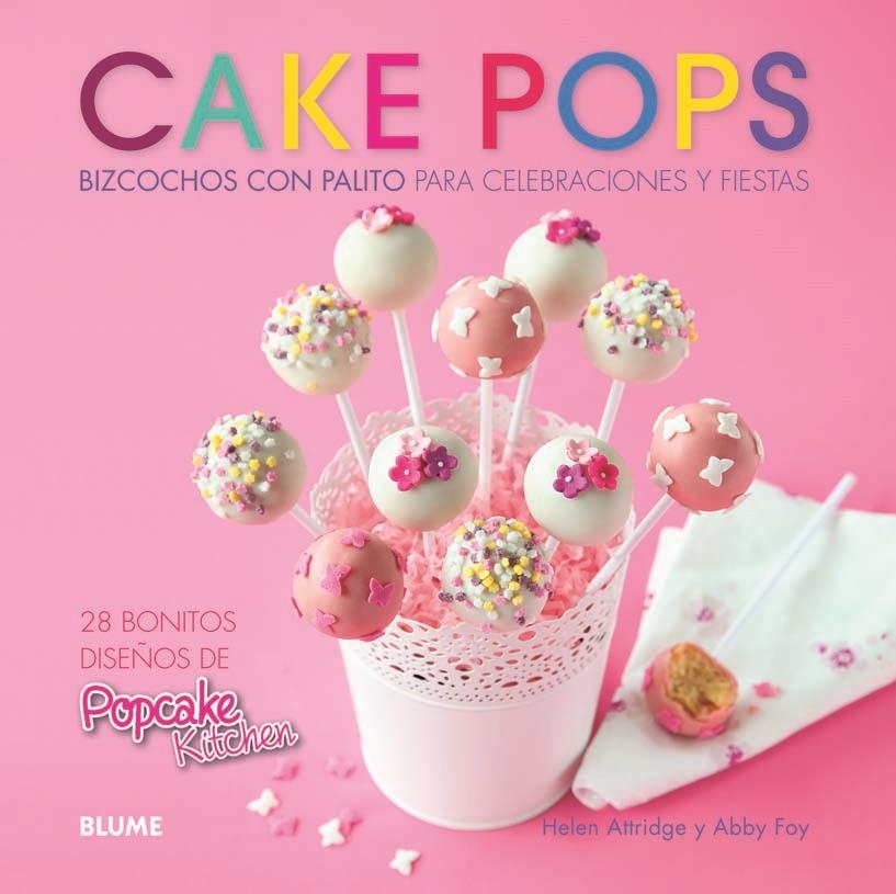 CAKE POPS | 9788415317234 | ATTRIDGE, HELEN / FOY, ABBY | Llibreria Online de Banyoles | Comprar llibres en català i castellà online