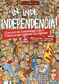 IN, INDE, INDEPENDÈNCIA | 9788490341391 | CULLERÉ, MÍRIAM / ROIG, ROGER | Llibreria Online de Banyoles | Comprar llibres en català i castellà online