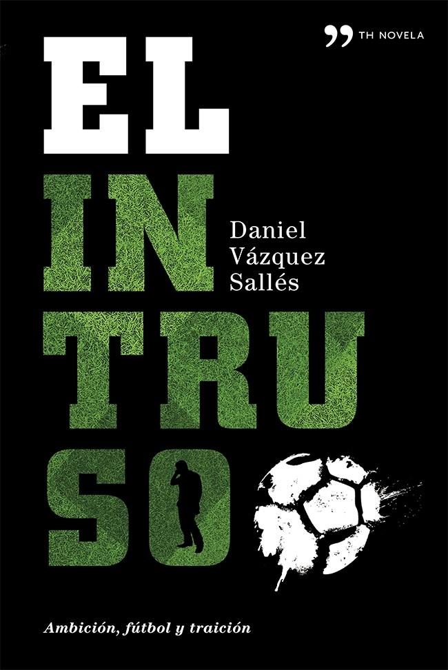 EL INTRUSO | 9788499982809 | VAZQUEZ DANIEL | Llibreria Online de Banyoles | Comprar llibres en català i castellà online