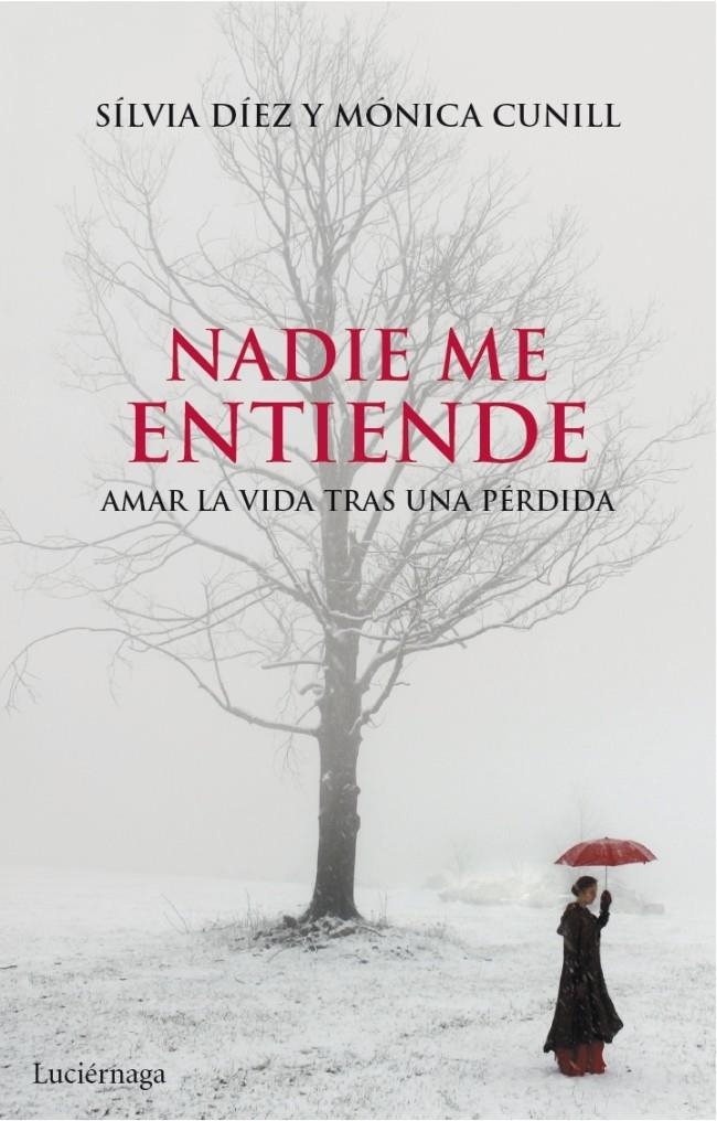 NADIE ME ENTIENDE | 9788415864004 | DÍEZ, SÍLVIA /CUNILL, MÓNICA | Llibreria Online de Banyoles | Comprar llibres en català i castellà online