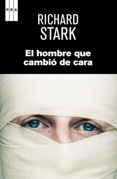 HOMBRE QUE CAMBIÓ DE CARA, EL | 9788490066713 | STARK, ROCHARD | Llibreria Online de Banyoles | Comprar llibres en català i castellà online