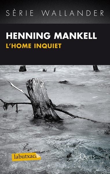 HOME INQUIET, L' | 9788483836125 | MANKEL, HENNING | Llibreria Online de Banyoles | Comprar llibres en català i castellà online